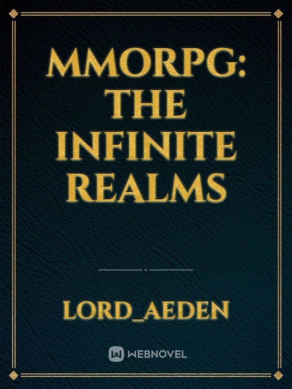 MMORPG: The Infinite Realms