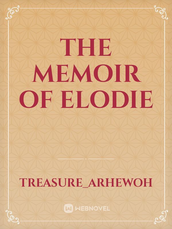 The memoir of Elodie