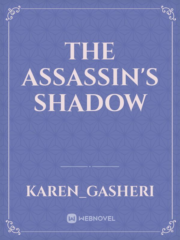 The Assassin’s Shadow